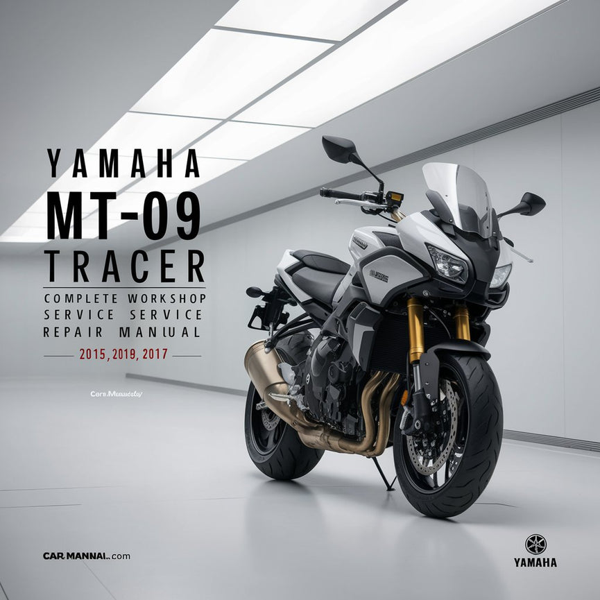 Manuel de réparation et d'entretien complet de la Yamaha MT-09 Tracer 2015 2016 2017