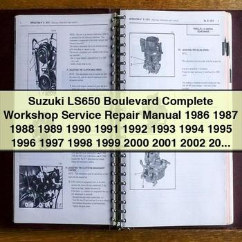 Suzuki LS650 Boulevard Complete Workshop Service Repair Manual 1986 1987 1988 1989 1990 1991 1992 1993 1994 1995 1996 1997 1998 1999 2000 2001 2002 2003 2004 2005 2006 2007 2008 2009