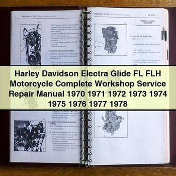 Manuel de réparation et d'entretien complet de la moto Harley Davidson Electra Glide FL FLH 1970 1971 1972 1973 1974 1975 1976 1977 1978