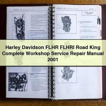 Manuel de réparation et d'entretien complet de la Harley Davidson FLHR FLHRI Road King 2001