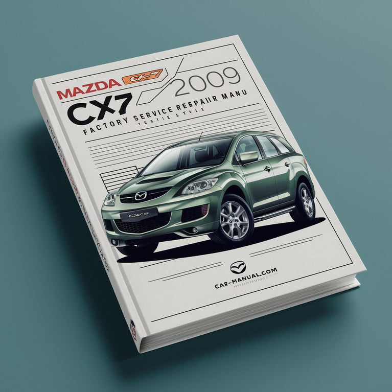 Mazda CX7 CX-7 2007-2009 Factory Service Repair Manual PDF Download