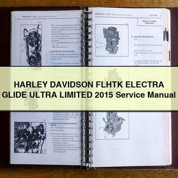 HARLEY DAVIDSON FLHTK ELECTRA GLIDE ULTRA LIMITED 2015 Service Repair Manual