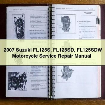 Manual de reparación y servicio de motocicletas Suzuki FL125S FL125SD FL125SDW 2007