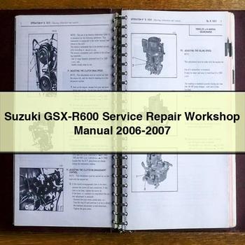 Suzuki GSX-R600 Service Repair Workshop Manual 2006-2007