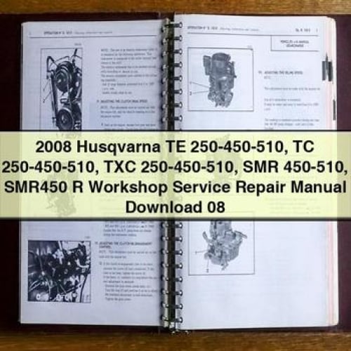 2008 Husqvarna TE 250-450-510 TC 250-450-510 TXC 250-450-510 SMR 450-510 SMR450 R Workshop Service Repair Manual Download 08 PDF