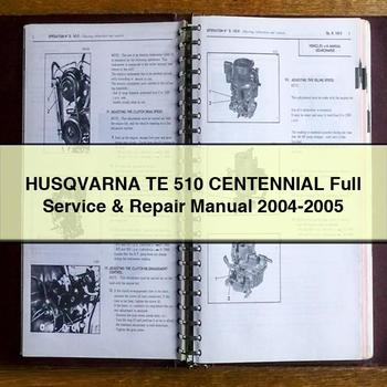 HUSQVARNA TE 510 CENTENNIAL Full Service & Repair Manual 2004-2005