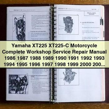 Yamaha XT225 XT225-C Motorcycle Complete Workshop Service Repair Manual 1986 1987 1988 1989 1990 1991 1992 1993 1994 1995 1996 1997 1998 1999 2000 2001 2002 2003 2004 2005 2006 2007