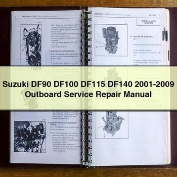 Suzuki DF90 DF100 DF115 DF140 2001-2009 Outboard Service Repair Manual