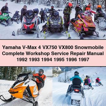 Yamaha V-Max 4 VX750 VX800 Snowmobile Complete Workshop Service Repair Manual 1992 1993 1994 1995 1996 1997