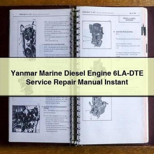 Yanmar Marine Diesel Engine 6LA-DTE Service Repair Manual Instant Download PDF