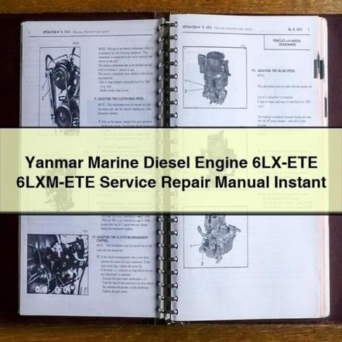 Yanmar Marine Diesel Engine 6LX-ETE 6LXM-ETE Service Repair Manual Instant Download PDF