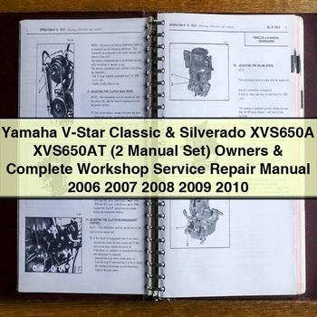 Yamaha V-Star Classic & Silverado XVS650A XVS650AT (2 Manual Set) Owners & Complete Workshop Service Repair Manual 2006 2007 2008 2009 2010