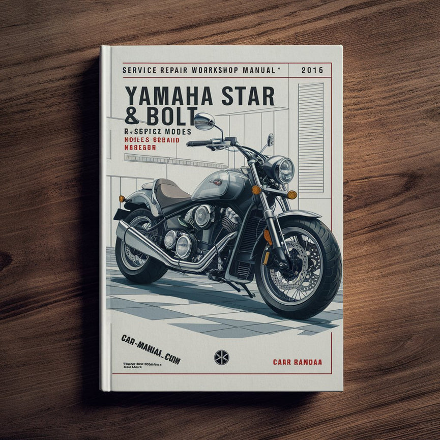 Manuel d'atelier de réparation et d'entretien des modèles de motos Yamaha Star Bolt &amp; Bolt R-Spec XVS950 2014-2016