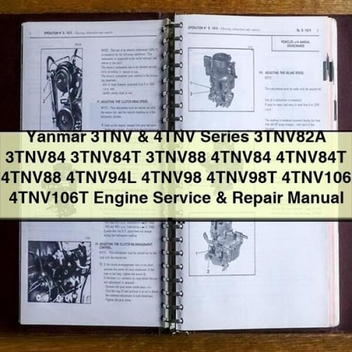 Yanmar 3TNV & 4TNV Series 3TNV82A 3TNV84 3TNV84T 3TNV88 4TNV84 4TNV84T 4TNV88 4TNV94L 4TNV98 4TNV98T 4TNV106 4TNV106T Engine Service & Repair Manual - Improved - Download PDF