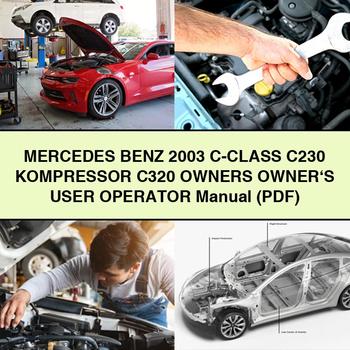 Mercedes Benz 2003 C-Class C230 KOMPRESSOR C320 Owners Owner's User Operator Manual (PDF)