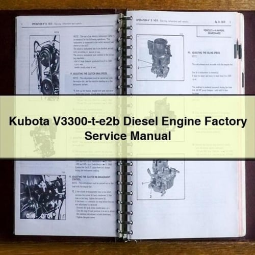 Kubota V3300-t-e2b Diesel Engine Factory Service Manual PDF Download