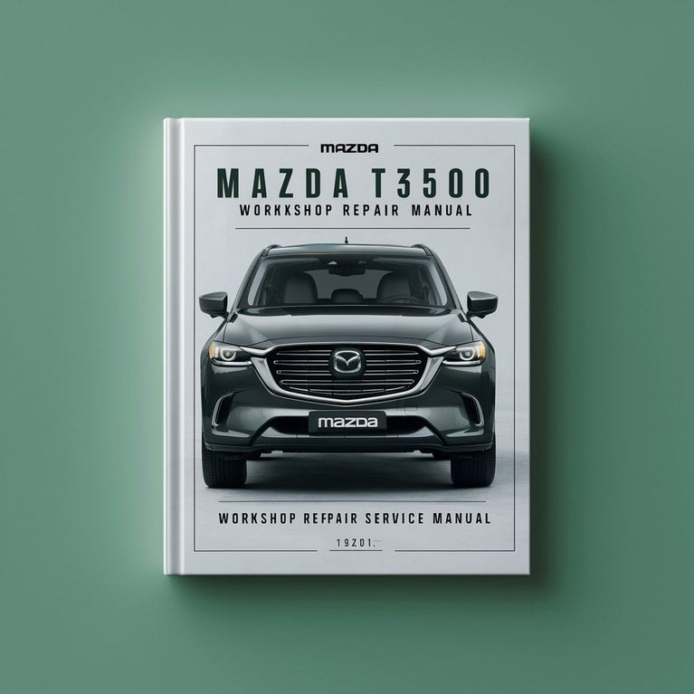 Mazda T3000 T3500 T4000 Workshop Repair Service Manual PDF Download