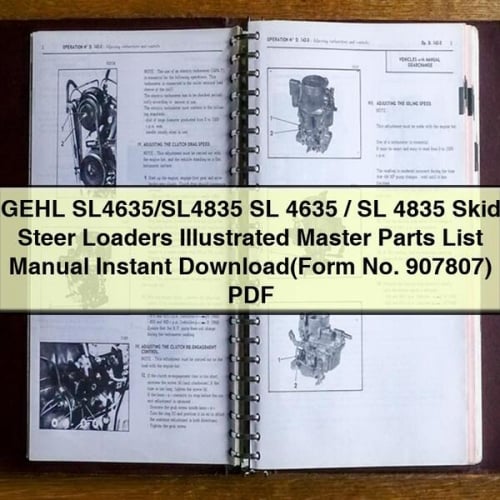 GEHL SL4635/SL4835 SL 4635 / SL 4835 Skid Steer Loaders Illustrated Master Parts List Manual Instant Download(Form No. 907807) PDF