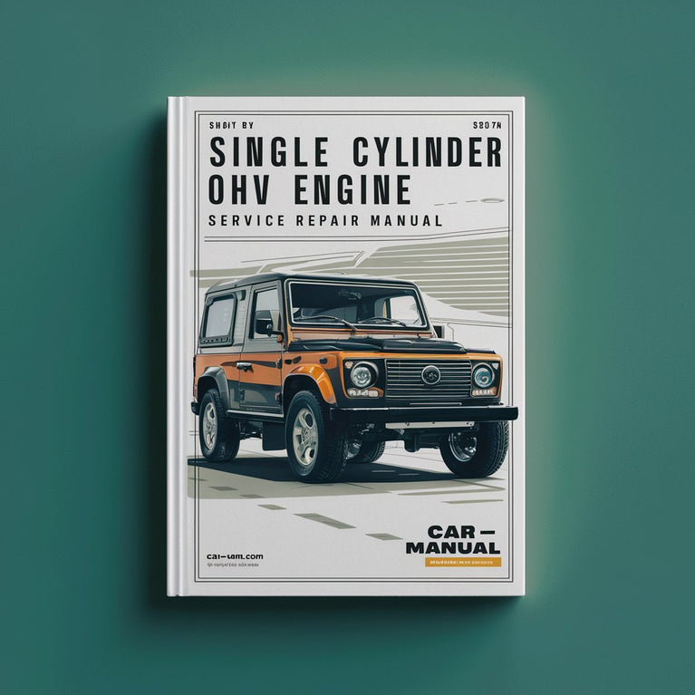 SINGLE CYLINDER OHV Engine Service Repair Manual PDF Download