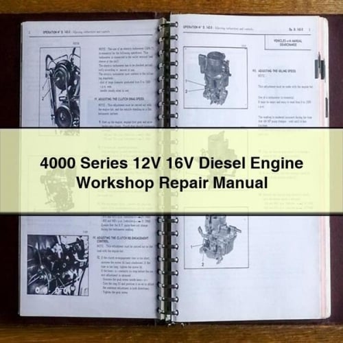 4000 Series 12V 16V DIESEL Engine Workshop Repair Manual PDF Download