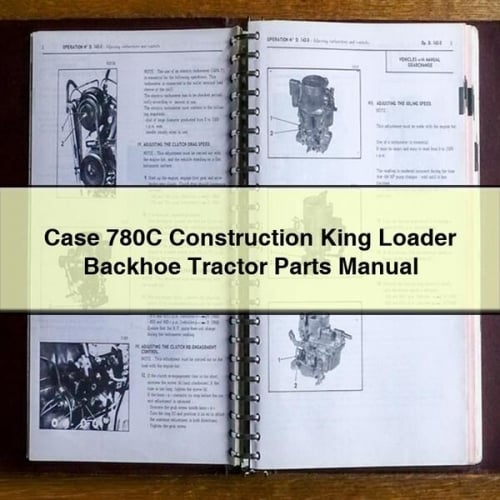 Case 780C Construction King Loader Backhoe Tractor Parts Manual Download PDF