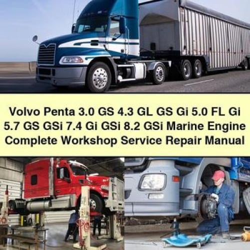 Manual completo de reparación y servicio de taller del motor marino Volvo Penta 3.0 GS 4.3 GL GS Gi 5.0 FL Gi 5.7 GS GSi 7.4 Gi GSi 8.2 GSi