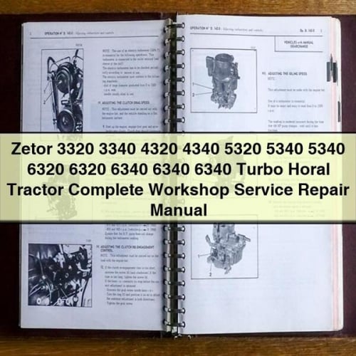 Zetor 3320 3340 4320 4340 5320 5340 5340 6320 6320 6340 6340 6340 Turbo Horal Tractor Complete Workshop Service Repair Manual PDF Download