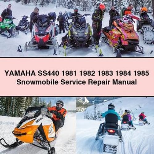 Yamaha SS440 1981 1982 1983 1984 1985 Snowmobile Service Repair Manual PDF Download