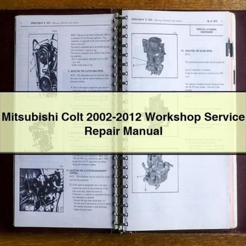 Manual de reparación y servicio del taller Mitsubishi Colt 2002-2012