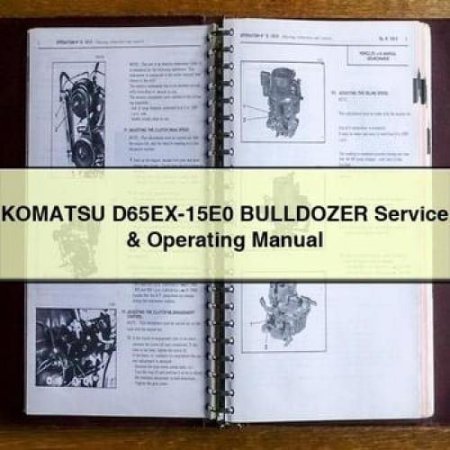 Manual de servicio y operación del BULLDOZER Komatsu D65EX-15E0