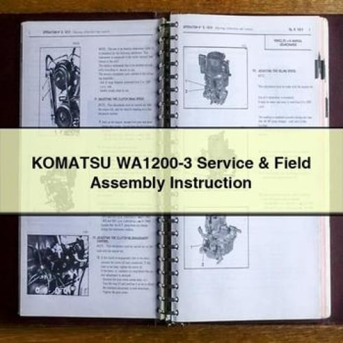 Instructions d'entretien et d'assemblage sur le terrain pour Komatsu WA1200-3