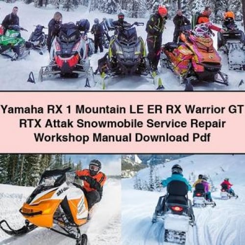 Manuel d'atelier de réparation et d'entretien de motoneige Yamaha RX 1 Mountain LE ER RX Warrior GT RTX Attak