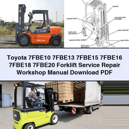 Toyota 7FBE10 7FBE13 7FBE15 7FBE16 7FBE18 7FBE20 Forklift Service Repair Workshop Manual Download PDF