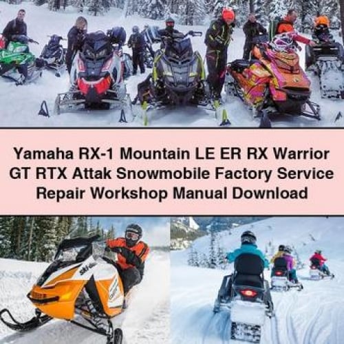 Manual de taller y reparación de fábrica de motos de nieve Yamaha RX-1 Mountain LE ER RX Warrior GT RTX Attak