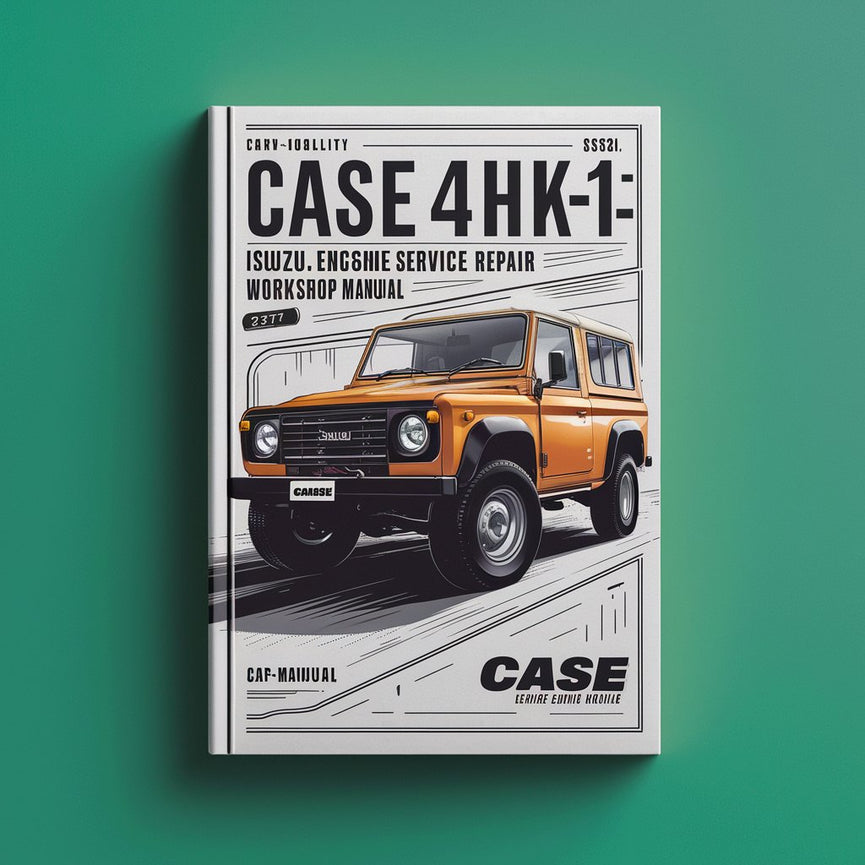 Case 4HK1-6HK1 Isuzu Engine Service Repair Workshop Manual PDF Download