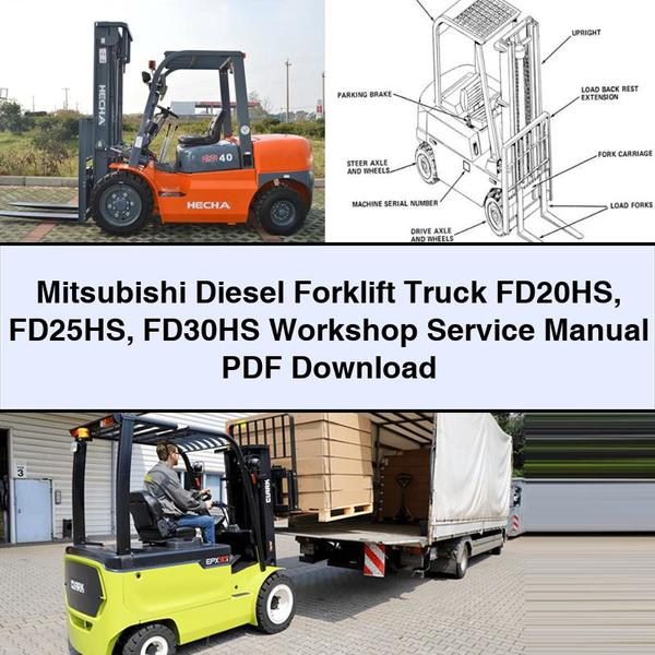 Mitsubishi Diesel Forklift Truck FD20HS FD25HS FD30HS Workshop Service Manual PDF Download