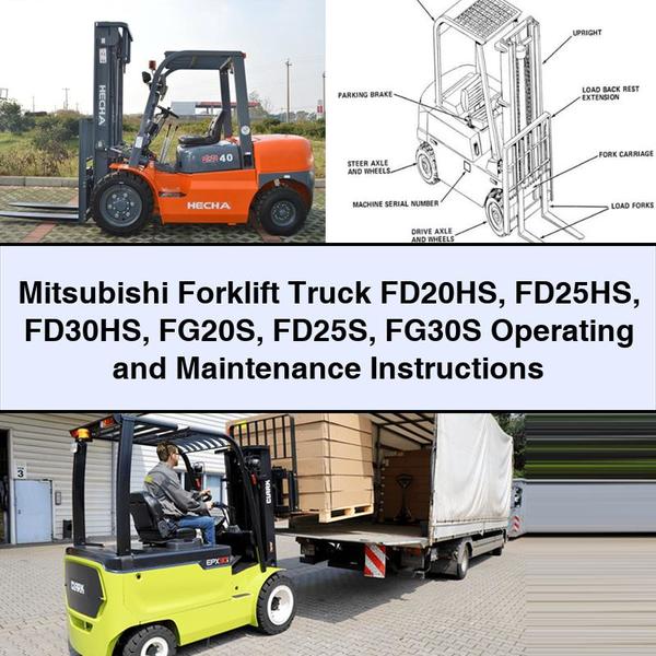 Instrucciones de funcionamiento y mantenimiento de las carretillas elevadoras Mitsubishi FD20HS FD25HS FD30HS FG20S FD25S FG30S