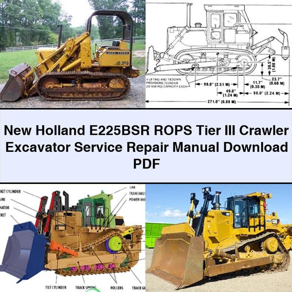 New Holland E225BSR ROPS Tier III Crawler Excavator Service Repair Manual Download PDF