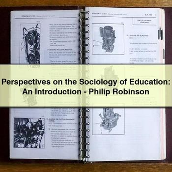 Perspectives on the Sociology of Education: An Introduction-Philip Robinson